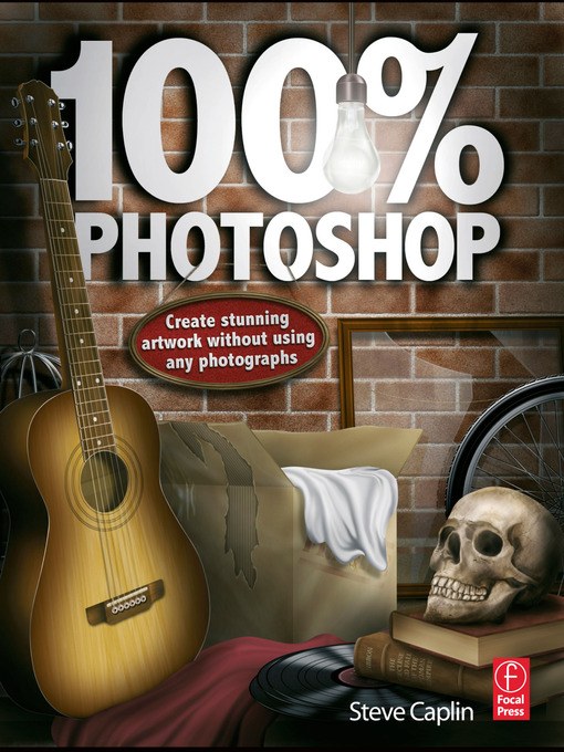 Title details for 100% Photoshop by Steve Caplin - Available
